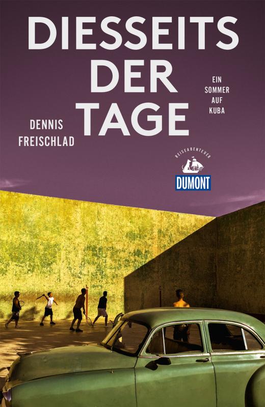 Cover-Bild Diesseits der Tage (DuMont Reiseabenteuer)
