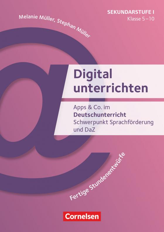 Cover-Bild Digital unterrichten - Klasse 5-10