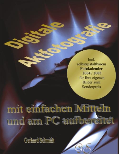 Cover-Bild Digitale Aktfotografie mit einfachen Mitteln und am PC aufbereitet