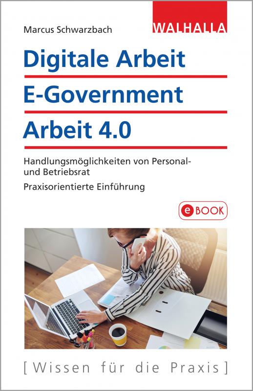 Cover-Bild Digitale Arbeit, E-Government, Arbeit 4.0