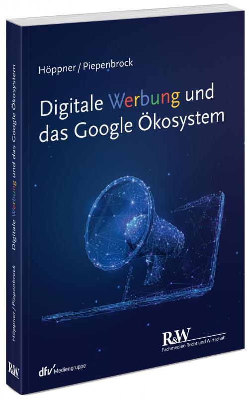 Cover-Bild Digitale Werbung und das Google Ökosystem