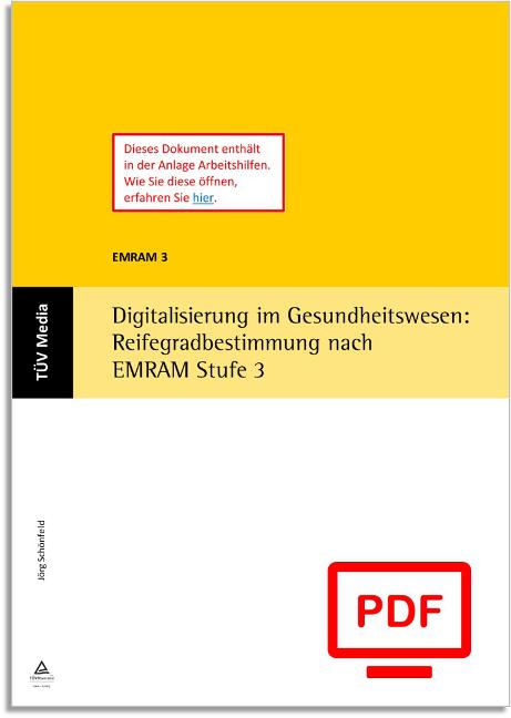 Cover-Bild Digitalisierung im Gesundheitswesen: Reifegradbestimmung nach EMRAM Stufe 3 (E-Book, PDF)