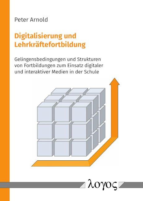 Cover-Bild Digitalisierung und Lehrkräftefortbildung