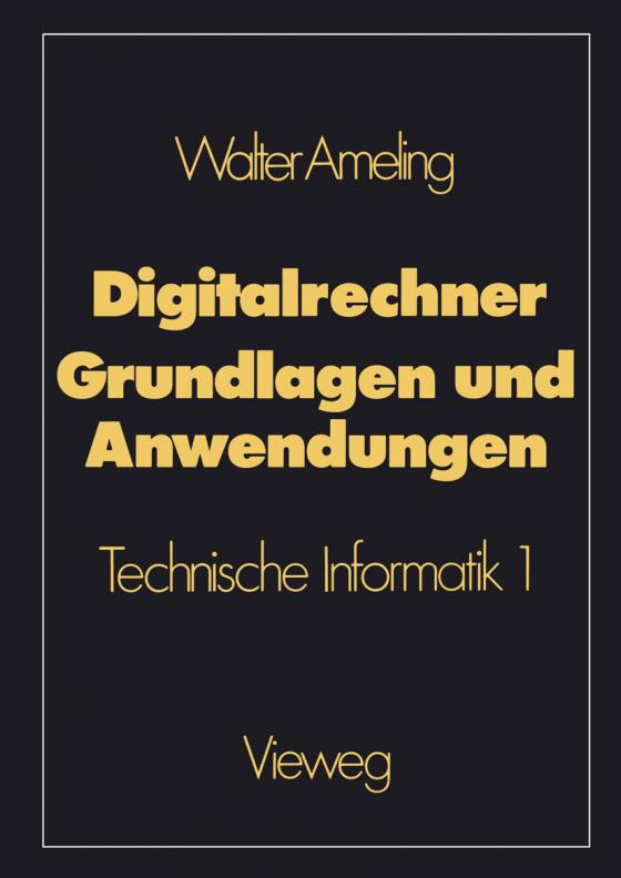 Cover-Bild Digitalrechner — Grundlagen und Anwendungen