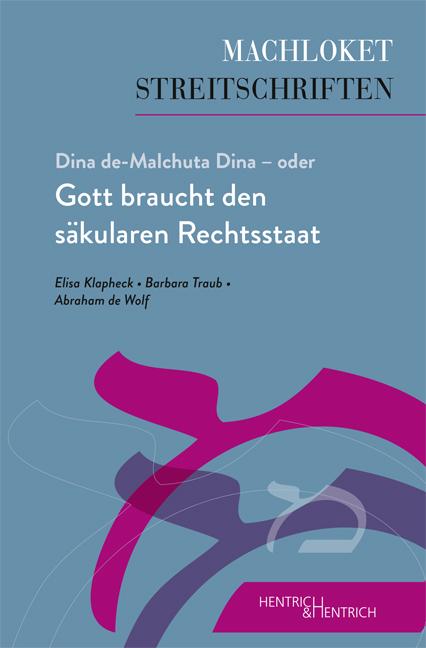Cover-Bild Dina de-Malchuta Dina - oder Gott braucht den säkularen Rechtsstaat