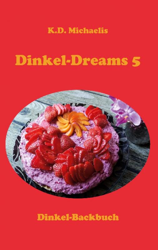 Cover-Bild Dinkel-Dreams 5