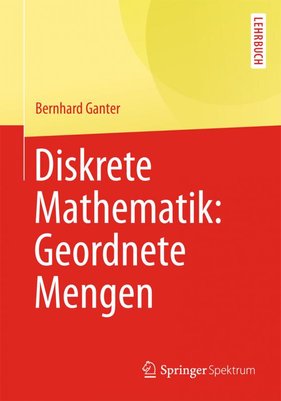 Cover-Bild Diskrete Mathematik: Geordnete Mengen