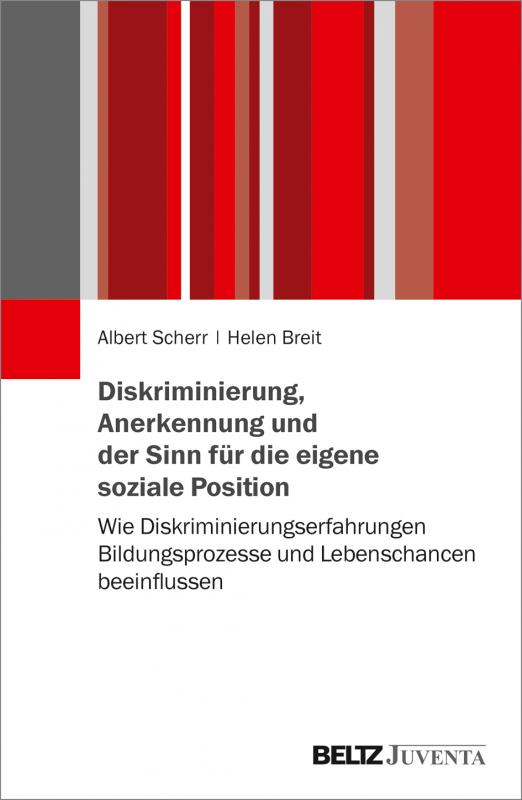 Cover-Bild Diskriminierung, Anerkennung und der Sinn für die eigene soziale Position