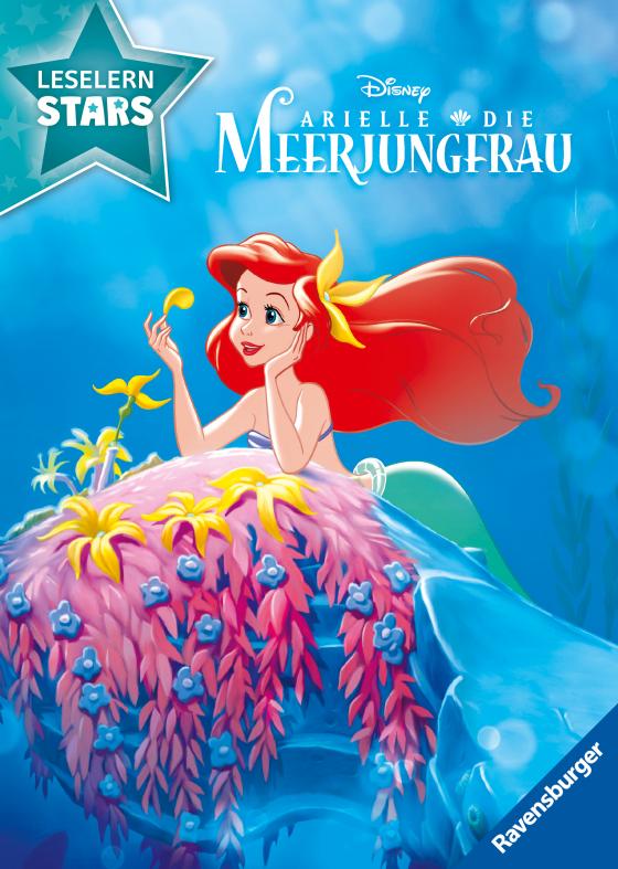 Cover-Bild Disney: Arielle die Meerjungfrau - Lesen lernen mit den Leselernstars - Erstlesebuch - Kinder ab 6 Jahren - Lesen üben 1. Klasse