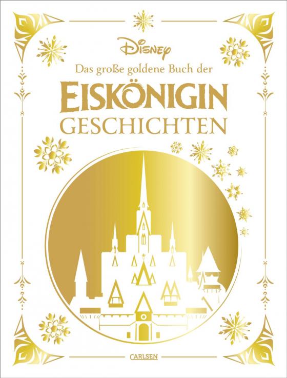 Cover-Bild Disney: Das große goldene Buch der Eiskönigin-Geschichten