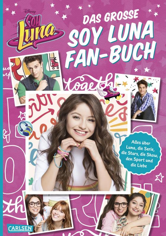 Cover-Bild Disney: Das große Soy Luna Fan-Buch