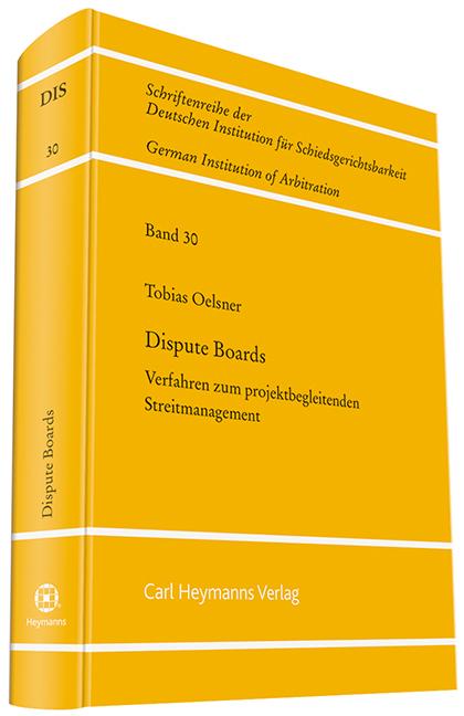 Cover-Bild Dispute Boards - Verfahren zum projektbegleitenden Projektmanagement