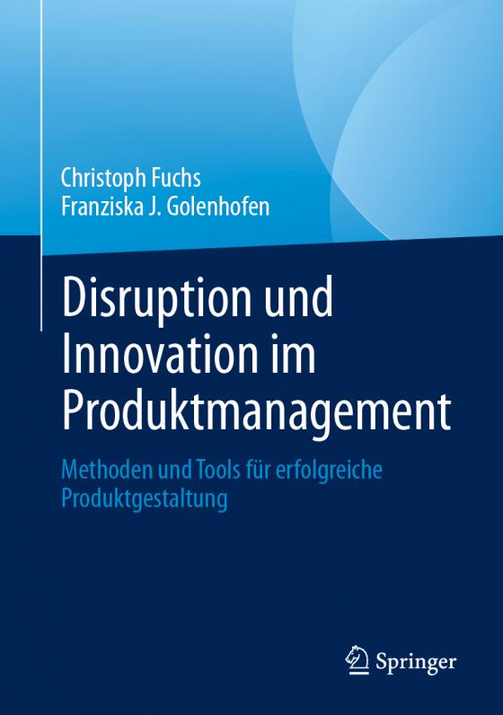 Cover-Bild Disruption und Innovation im Produktmanagement