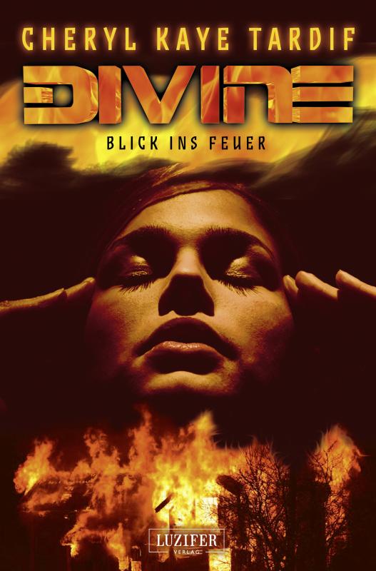 Cover-Bild DIVINE - BLICK INS FEUER