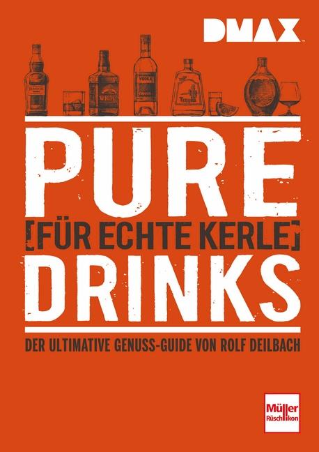 Cover-Bild DMAX Pure Drinks für echte Kerle