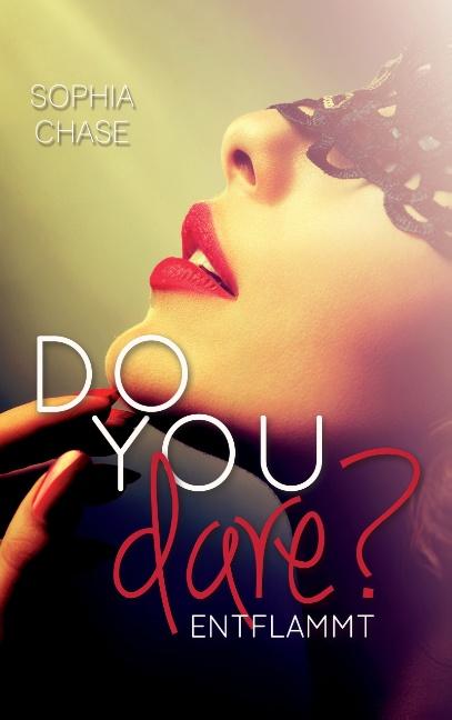 Cover-Bild Do you dare? - Entflammt