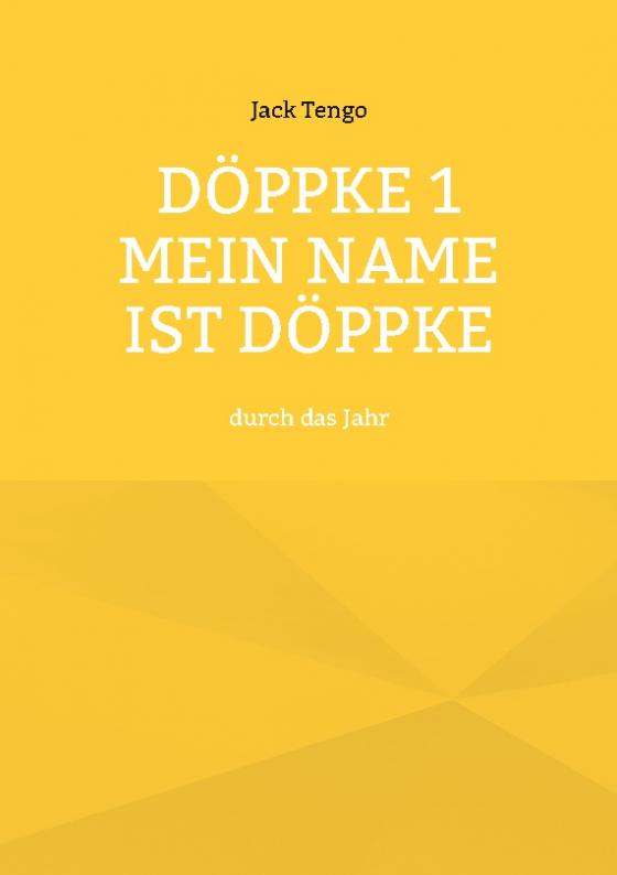 Cover-Bild Döppke 1 Mein Name ist Döppke