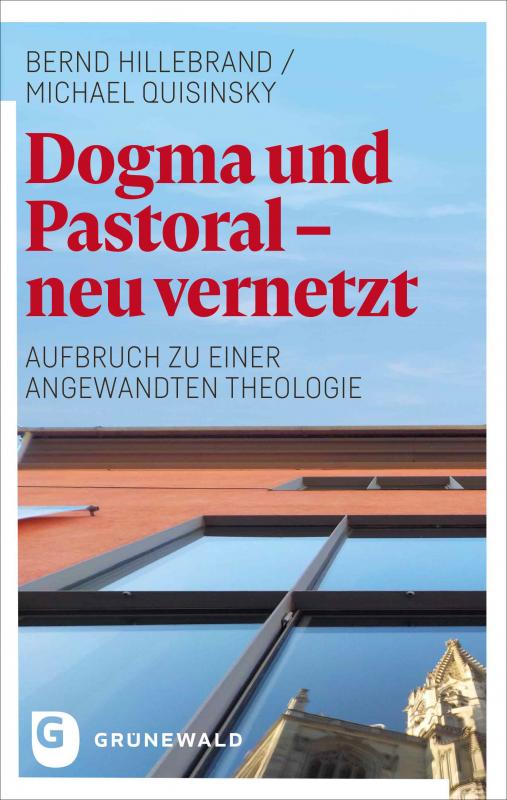 Cover-Bild Dogma und Pastoral - neu vernetzt