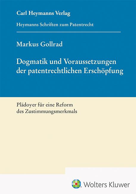 Cover-Bild Dogmatik und Voraussetzungen der patentrechtlichen Erschöpfung (HSP 24)