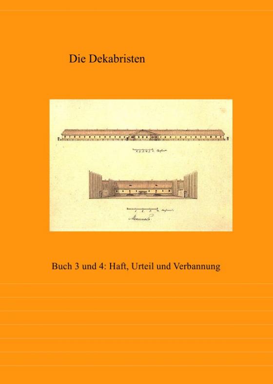 Cover-Bild Dokumente der Dekabristenbewegung / Die Dekabristen - Buch 3 und 4