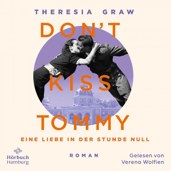 Cover-Bild Don't kiss Tommy. Eine Liebe in der Stunde Null