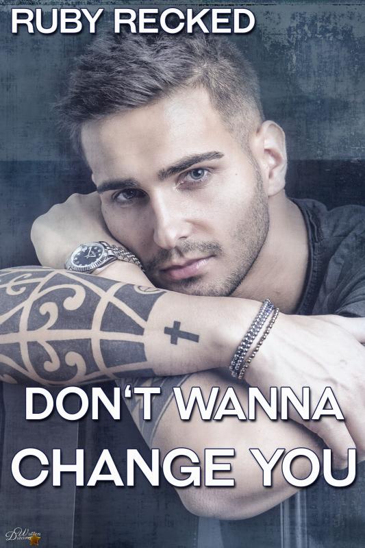 Cover-Bild Don’t Wanna Change You