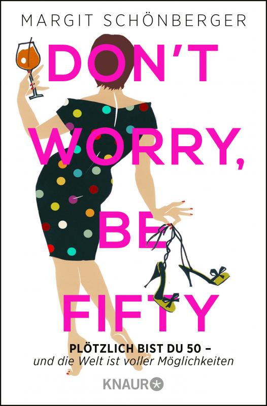 Cover-Bild Don't worry, be fifty