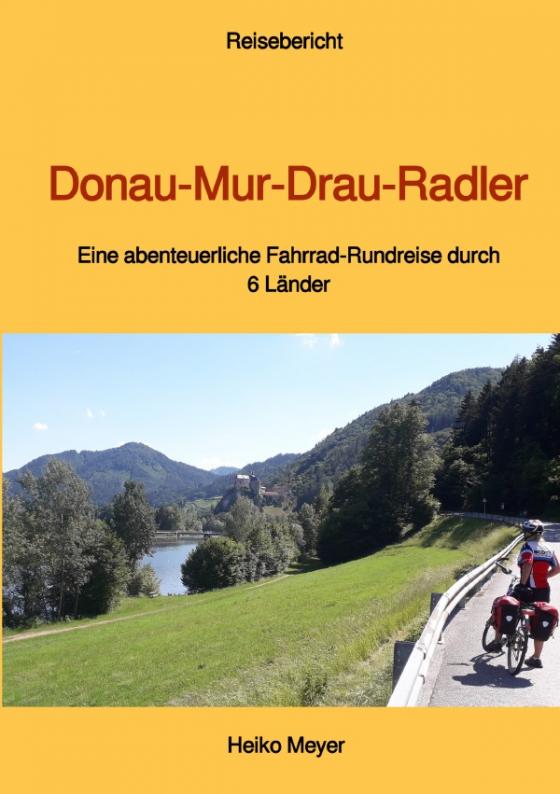 Cover-Bild Donau-Mur-Drau-Radler