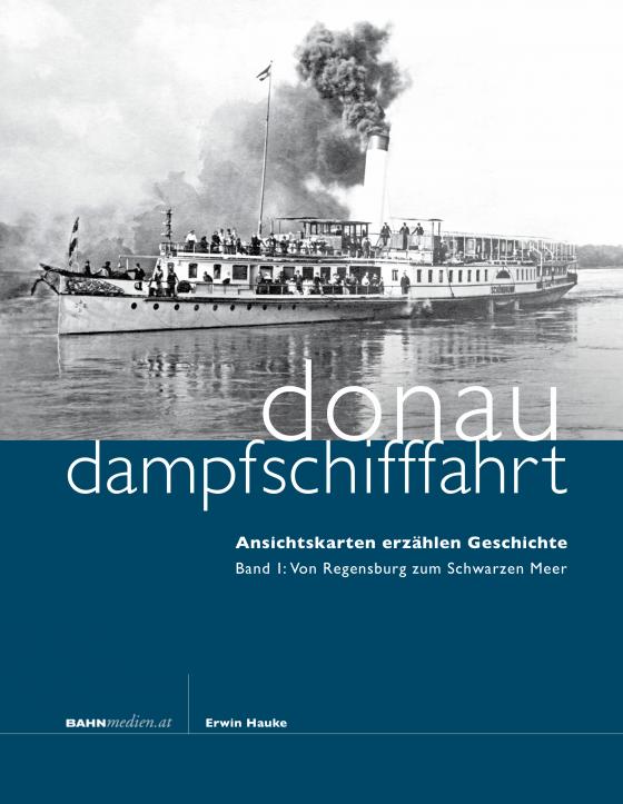 Cover-Bild Donaudampfschifffahrt - Ansichtskarten erzählen Geschichte