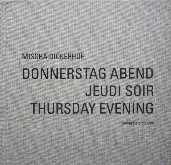 Cover-Bild DONNERSTAG ABEND – JEUDI SOIR – THURSDAY EVENING