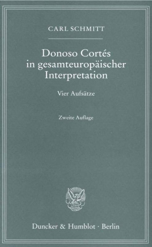 Cover-Bild Donoso Cortés in gesamteuropäischer Interpretation.