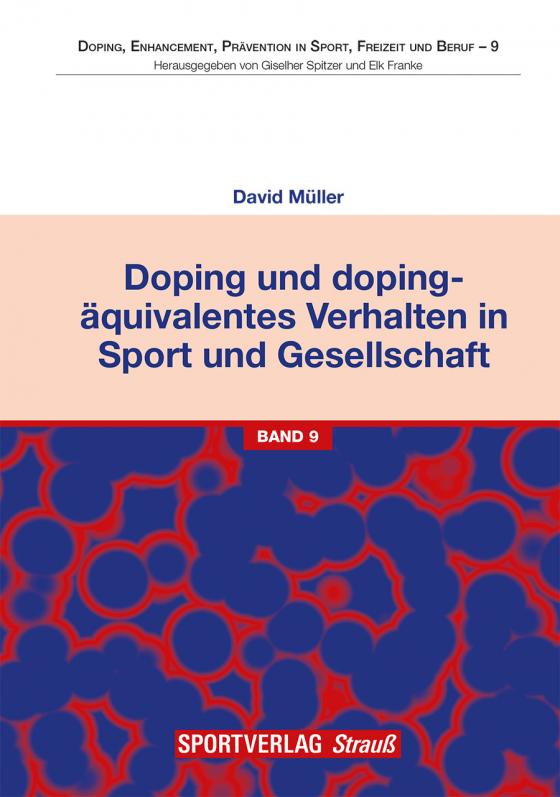 Cover-Bild Doping und dopingäquivalentes Verhalten in Sport und Gesellschaft