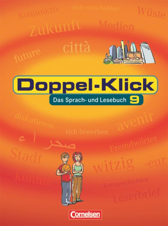 Cover-Bild Doppel-Klick - Das Sprach- und Lesebuch - Allgemeine Ausgabe - 9. Schuljahr