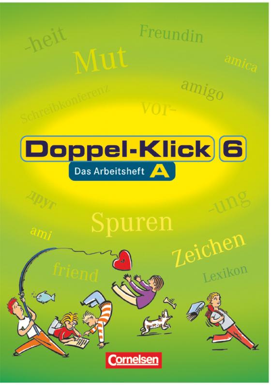Cover-Bild Doppel-Klick - Das Sprach- und Lesebuch - Allgemeine Ausgabe, Nord, Nordrhein-Westfalen - 6. Schuljahr
