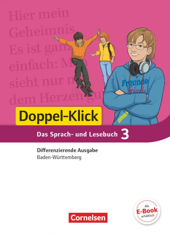 Cover-Bild Doppel-Klick - Das Sprach- und Lesebuch - Differenzierende Ausgabe Baden-Württemberg - Band 3: 7. Schuljahr