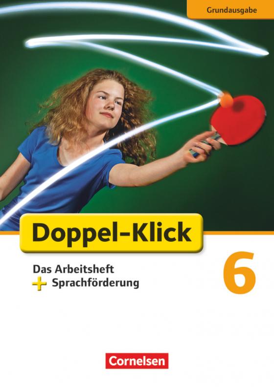 Cover-Bild Doppel-Klick - Das Sprach- und Lesebuch - Grundausgabe - 6. Schuljahr