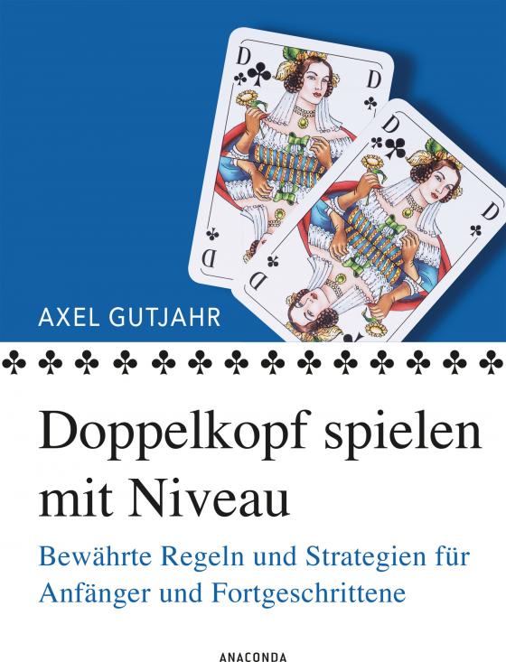 Cover-Bild Doppelkopf spielen mit Niveau