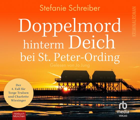 Cover-Bild Doppelmord hinterm Deich bei St. Peter-Ording: Der vierte Fall für Torge Trulsen und Charlotte Wiesinger (Torge Trulsen und Charlotte Wiesinger - Kriminalroman 4)