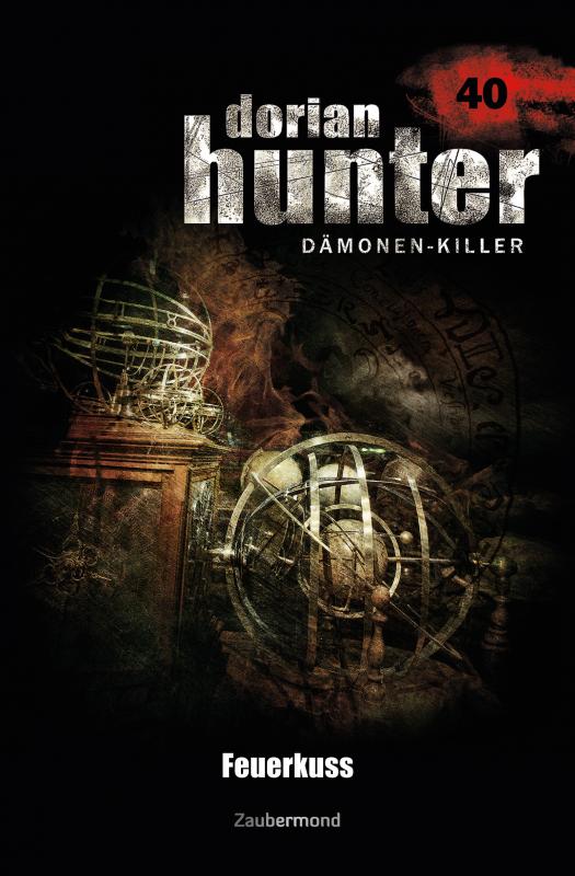 Cover-Bild Dorian Hunter Buch 40 – Feuerkuss