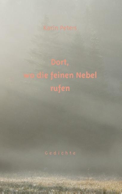 Cover-Bild Dort, wo die feinen Nebel rufen