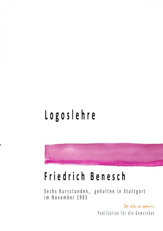 Cover-Bild Dr. Friedrich Benesch Vorträge und Kurse zum Thema Sprache und Wort / Logoslehre