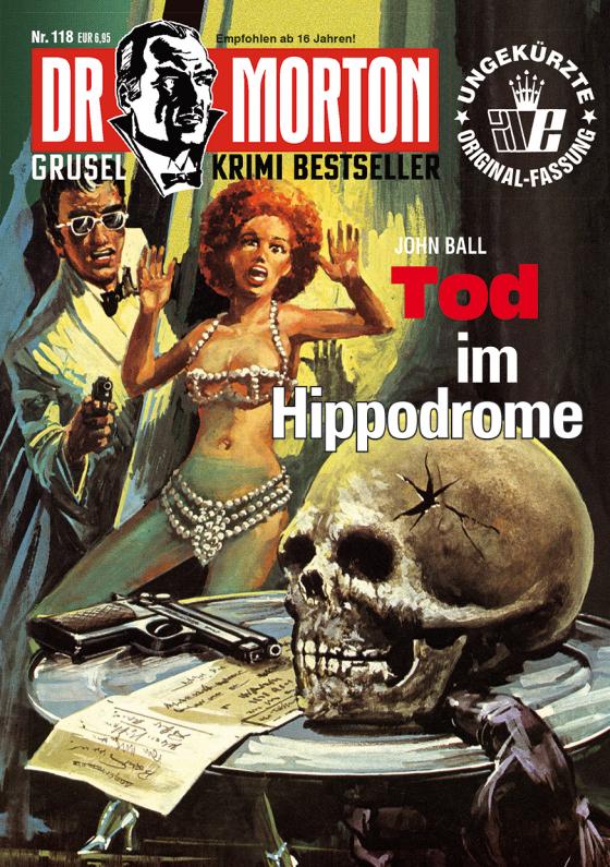 Cover-Bild Dr. Morton 118: Tod im Hippodrome