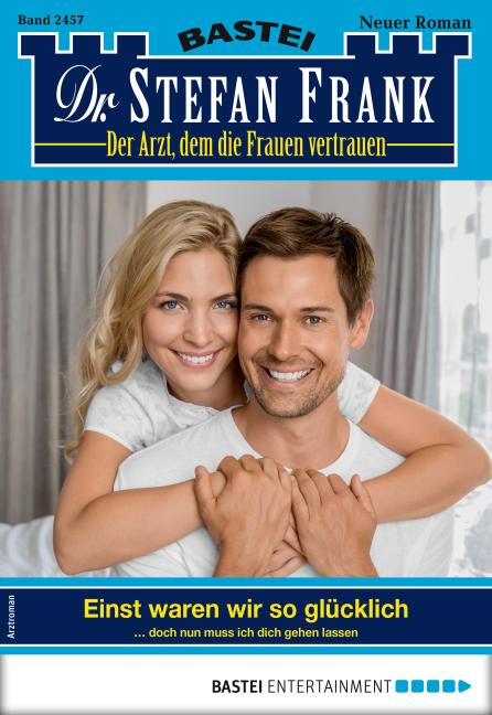 Cover-Bild Dr. Stefan Frank 2457 - Arztroman