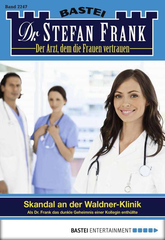 Cover-Bild Dr. Stefan Frank - Folge 2247