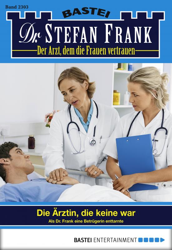 Cover-Bild Dr. Stefan Frank - Folge 2303