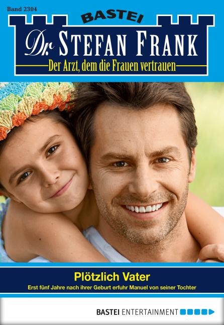 Cover-Bild Dr. Stefan Frank - Folge 2304