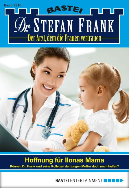 Cover-Bild Dr. Stefan Frank - Folge 2316