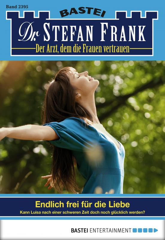 Cover-Bild Dr. Stefan Frank - Folge 2395