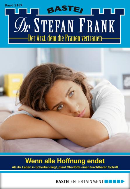 Cover-Bild Dr. Stefan Frank - Folge 2407