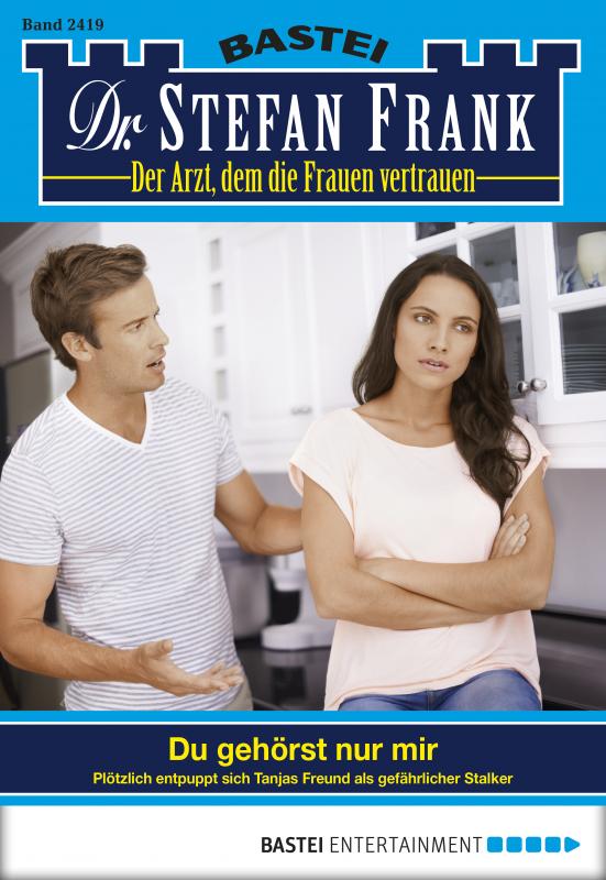 Cover-Bild Dr. Stefan Frank - Folge 2419